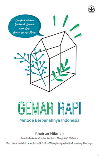 Gemar Rapi Metode Berbenahnya Indonesia
