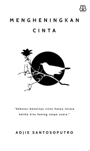 Mengheningkan Cinta