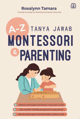 A-Z Tanya Jawab Montessori & Parenting