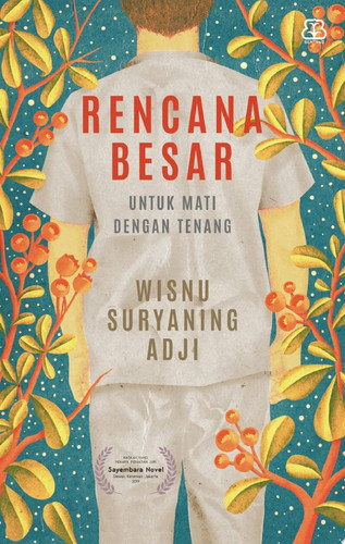 Rencana Besar untuk Mati dengan Tenang