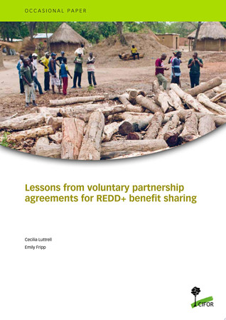Lessons from voluntary partnership agreements for REDD+ benefit sharing