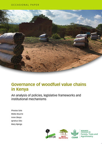 Governance of woodfuel value chains in Kenya An analysis of policies, legislative frameworks and institutional mechanism