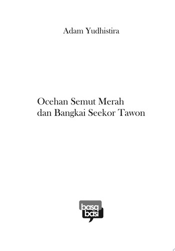 Ocehan Semut Merah dan Bangkai Seekor Tawon