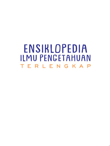 Ensiklopedia Ilmu Pengetahuan Terlengkap