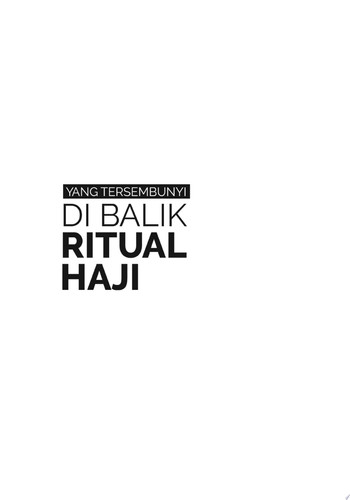 Yang Tersembunyi di Balik Ritual Haji