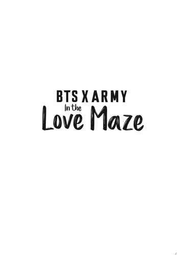 BTS X ARMY in The Love Maze