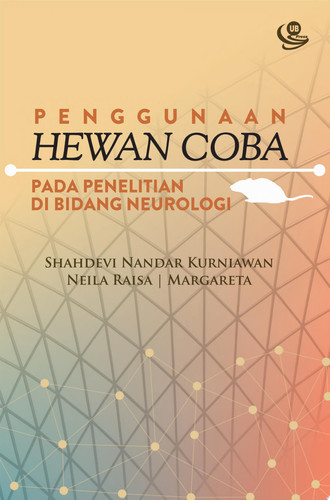 Penggunaan Hewan Coba pada Penelitian di Bidang Neurologi