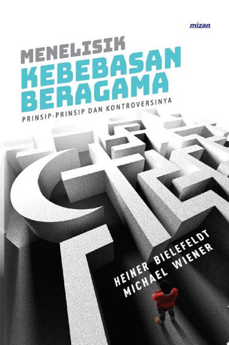 Menelisik Kebebasan Beragama