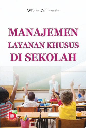 Manajemen Layanan Khusus di Sekolah