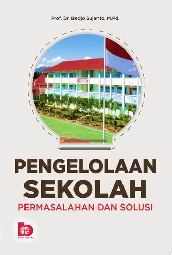 Pengelolaan Sekolah Permasalahan dan Solusi