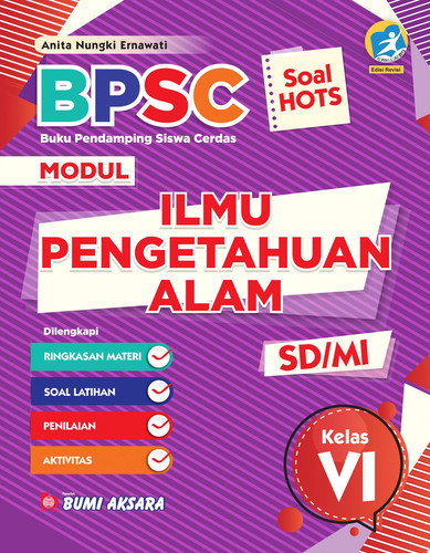 BPSC Modul Ilmu Pengetahuan Alam SD/MI Kelas VI Buku Pendamping Siswa Cerdas Modul Ilmu Pengetahuan Alam + Kunci Jawaban