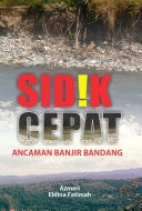 Sidik cepat ancaman banjir bandang