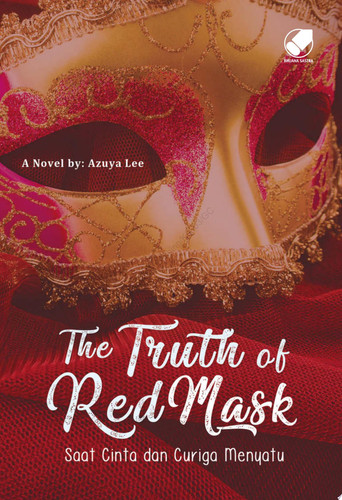The Truth of Red Mask : Saat Cinta dan Curiga Menyatu