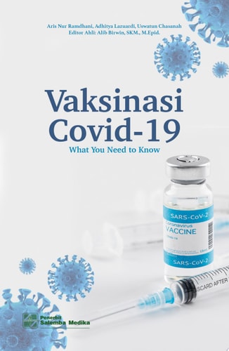 Vaksinasi Covid-19 What You Need to Know