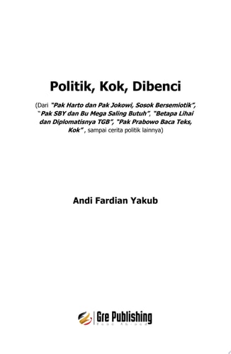 Politik, Kok, Dibenci