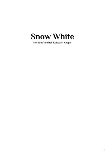 Snow White Merebut Kembali Kerajaan Kaspar