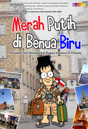 Merah-putih di Benua Biru Petualangan Seru Menyebarkan Budaya Indonesia di Polandia