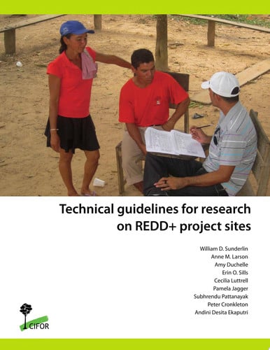 Technical guidelines for research on REDD+ project sites with survey instruments and code book
