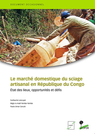 Le marché domestique du sciage artisanal en République du Congo État des lieux, opportunités et défis