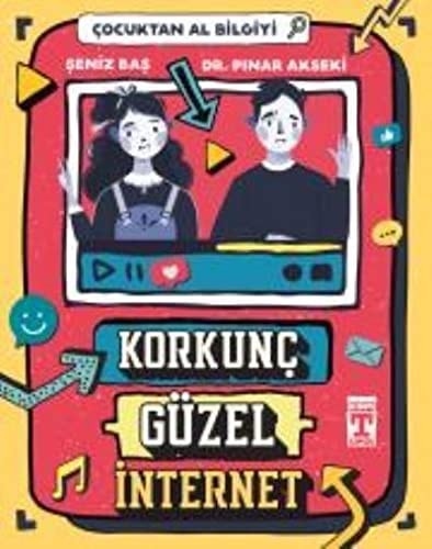 Korkunc Güzel Internet - Cocuktan Al Bilgiyi