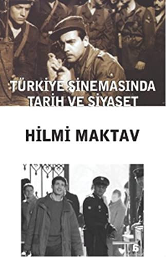Türkiye sinemasında tarih ve siyaset
