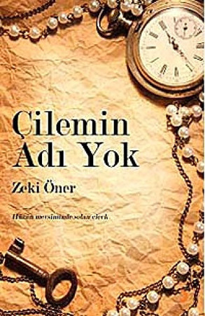 Çilemin adı yok hüzün mevsiminde solan çiçek
