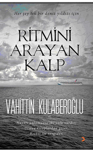 Ritmini Arayan Kalp Her şey tek bir deniz yıldızı için