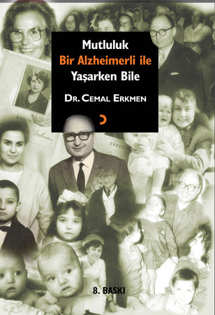 Mutluluk Bir Alzheimerli ile Yaşarken Bile