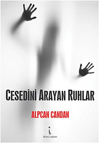 Cesedini Arayan Ruhlar