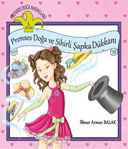 Prenses Doga ve Sihirli Sapka Dukkani
