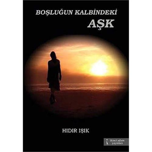 Boslugun Kalbindeki Ask