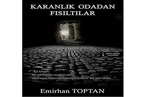 Karanlik Odadan Fisiltilar