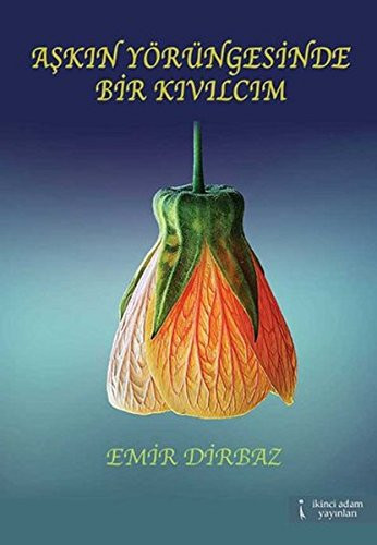 Askin Yorungesinde Bir Kivilcim