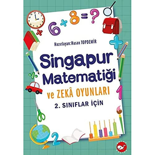 2. Siniflar Icin Singapur Matematigi ve Zeka Oyunlari