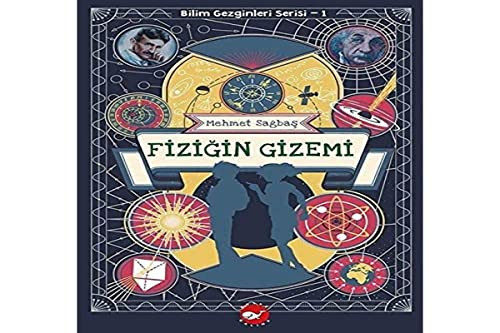 Fizigin Gizemi - Bilim Gezginleri Serisi 1
