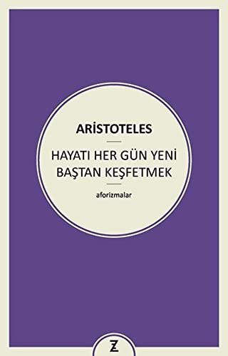 Hayati Her Gün Yeni Bastan Kesfetmek