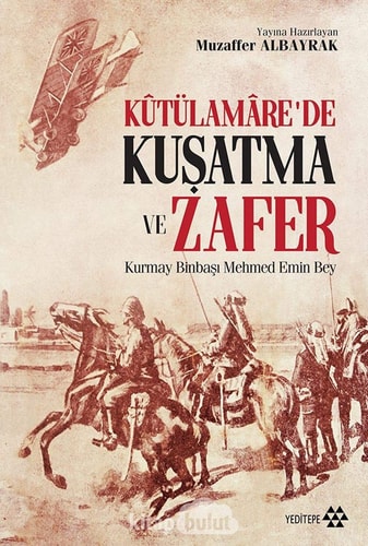 Kûtülamâre'de kuşatma ve zafer