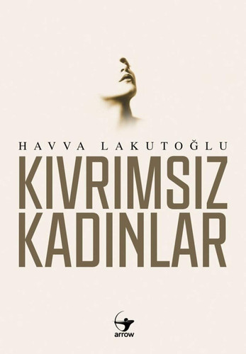 Kivrimsiz Kadinlar