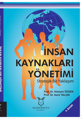 İnsan Kaynakları Yönetimi Stratejik Bir Yaklaşım