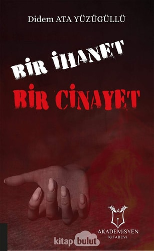 Bir İhanet Bir Cinayet