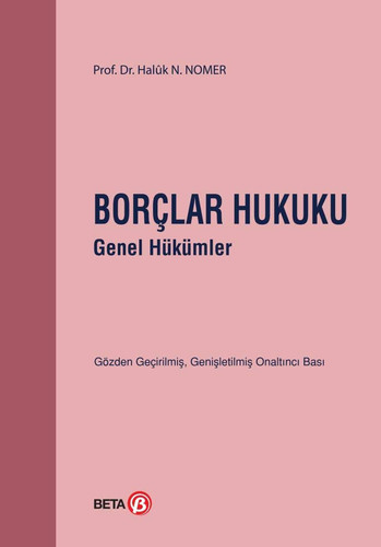 Borclar Hukuku Genel Hukumler / Haluk N. Nomer
