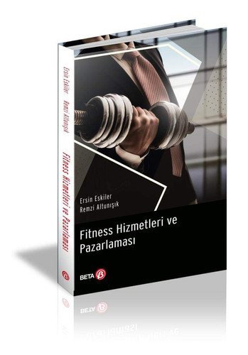 Fitness Hizmetleri ve Pazarlamasi