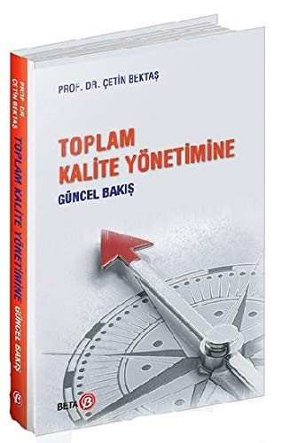 Toplam Kalite Yönetimine Güncel Bakis