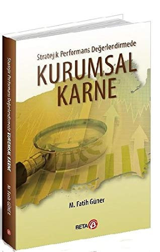 Stratejik Performans Degerlendirmede Kurumsal Karne
