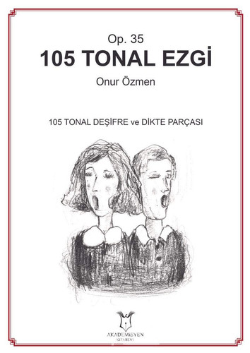 Op. 35, 105 Tonal Ezgi
