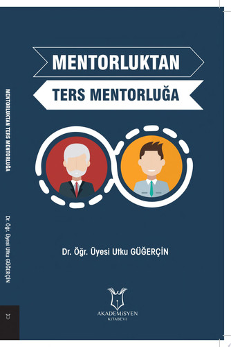 Mentorluktan Ters Mentorluğa