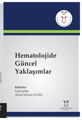 Hematolojide Güncel Yaklaşımlar