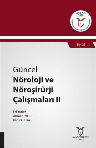 Güncel Nöroloji ve Nöroşirürji Çalışmaları 2 - Eylül