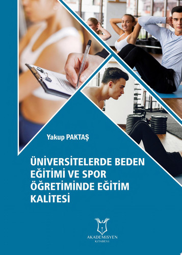 Üniversitelerde Beden Eğitimi ve Spor Öğretiminde Eğitim Kalitesi