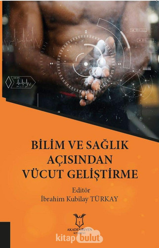 Bilim ve sağlık açısından vücut geliştirme